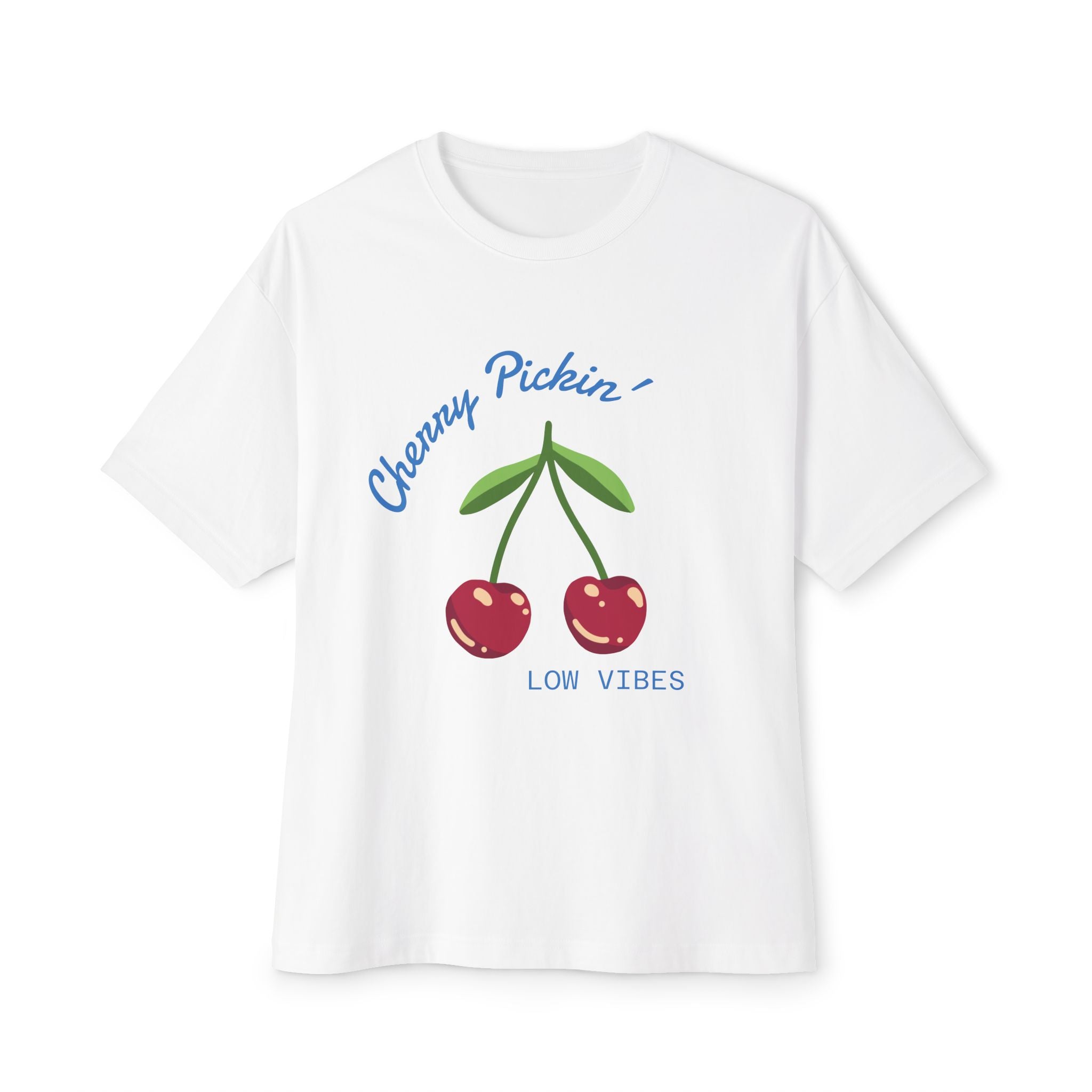 Cherry Pickin' Low Vibes Unisex Oversized Tee, Casual Summer T-Shirt, Gift for Her, Trendy Streetwear, Relaxed Fit Top
